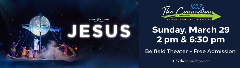 Free Family Film - Sight & Sound’s “Jesus”